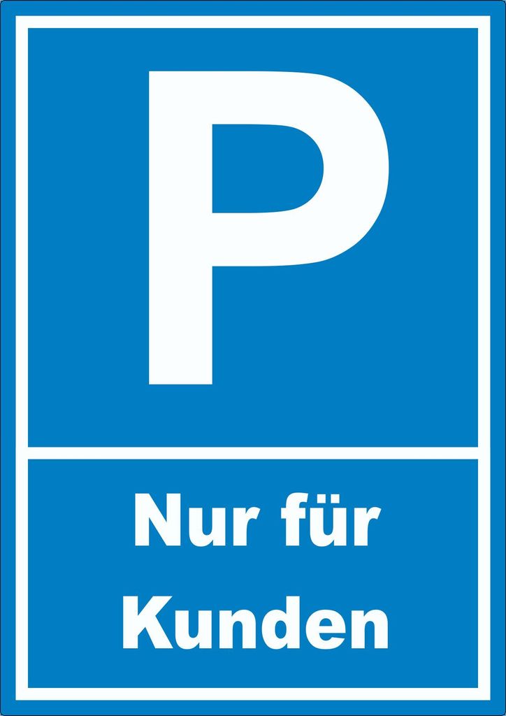 Kunden Parkplatz Aufkleber Nur für Kunden A3 (297x420mm)
