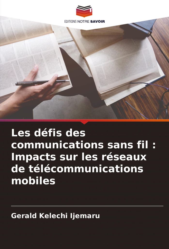 Les défis des communications sans fil : Impacts sur les réseaux de télécommunications mobiles