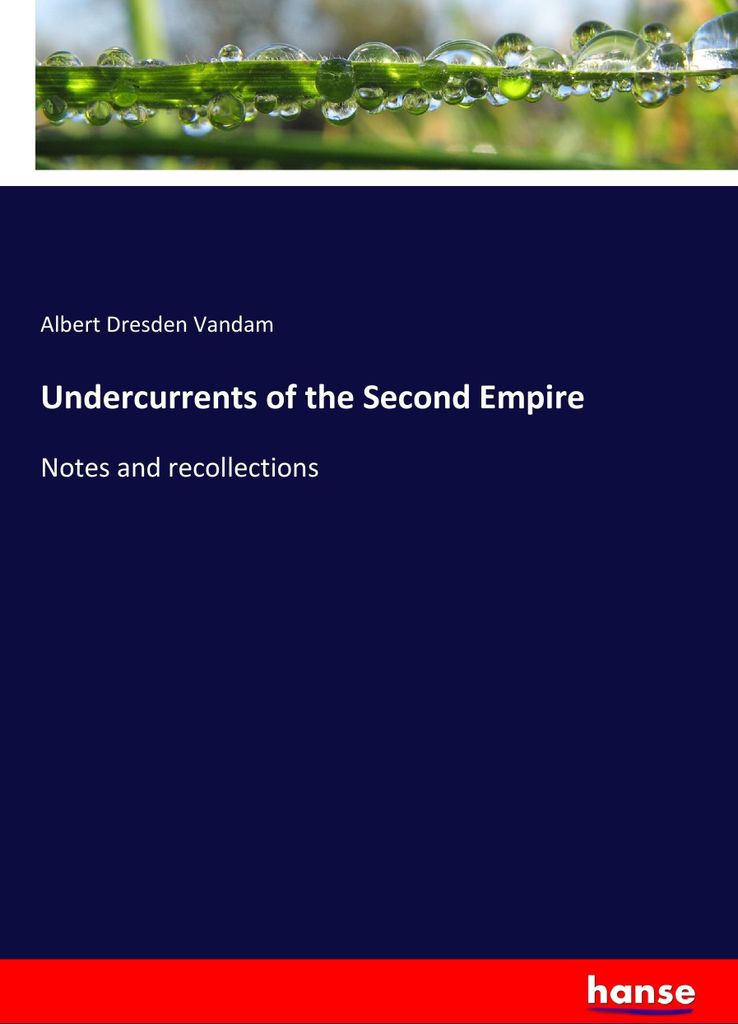 Undercurrents of the Second Empire