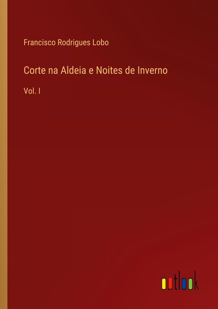 Corte na Aldeia e Noites de Inverno