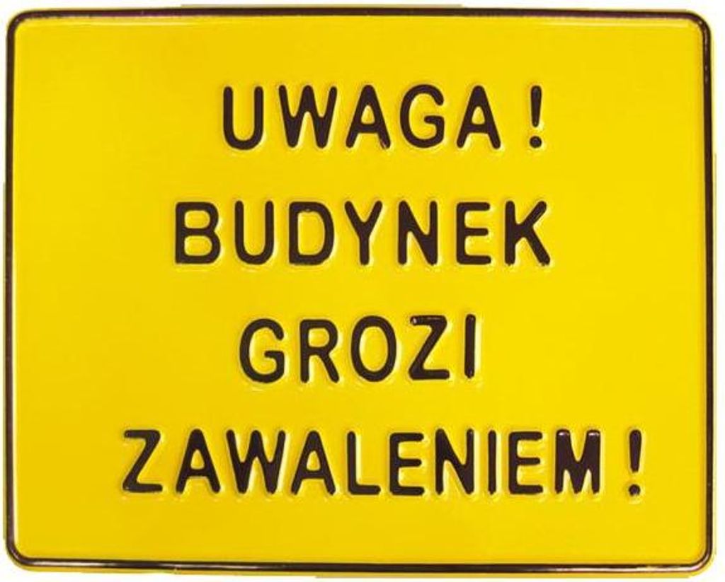 Brett 23*29Cm Warnung! Das Gebäude Besteht In Einsturzgefahr! - Tab B6