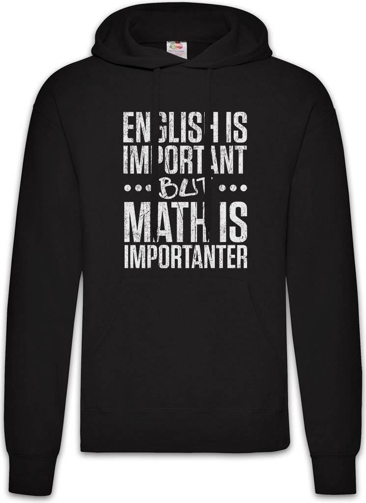 Urban Backwoods English Is Important Math Is Importanter, Herren Hoodie, Farbe: Schwarz, Größe: L