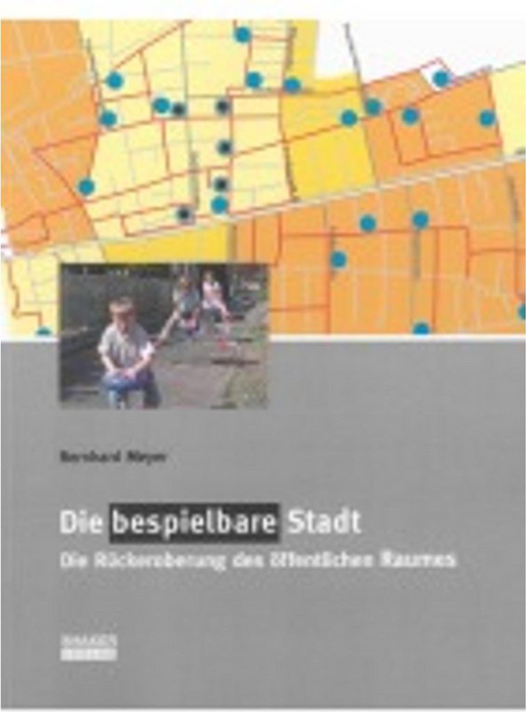 Die bespielbare Stadt