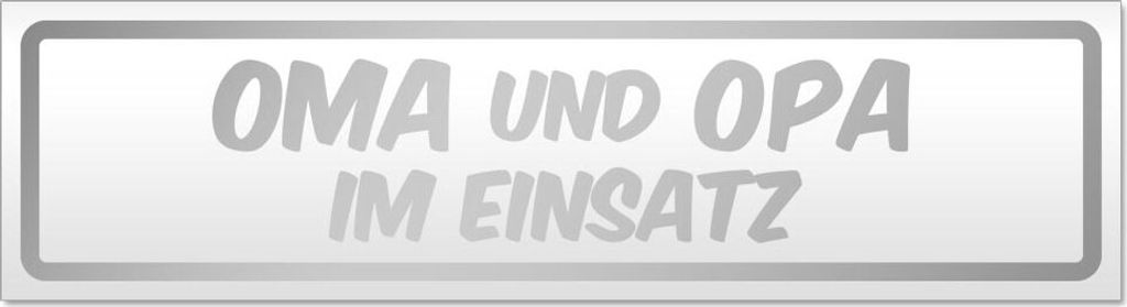 Oma und Opa im Einsatz Magnetschild Schild magnetisch