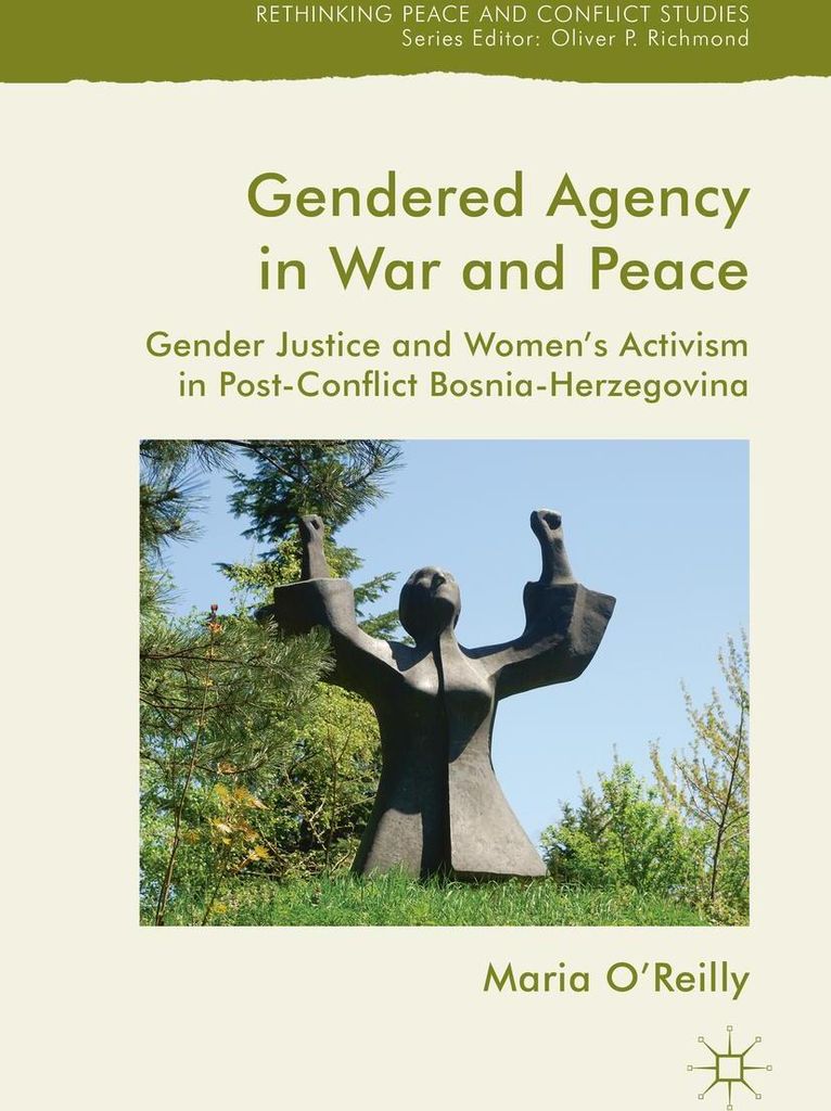 Gendered Agency in War and Peace