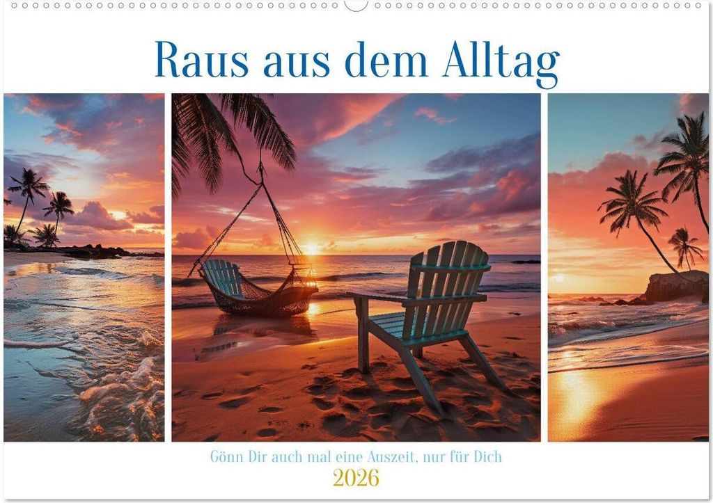 Raus aus dem Alltag (Wandkalender 2026 DIN A2 quer), CALVENDO Monatskalender