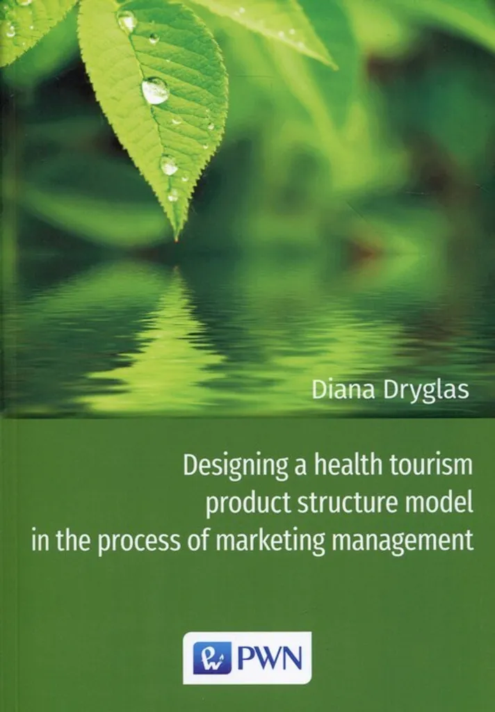Guide Stratégie Marketing et Tourisme de Santé Diana Dryglas Polonais