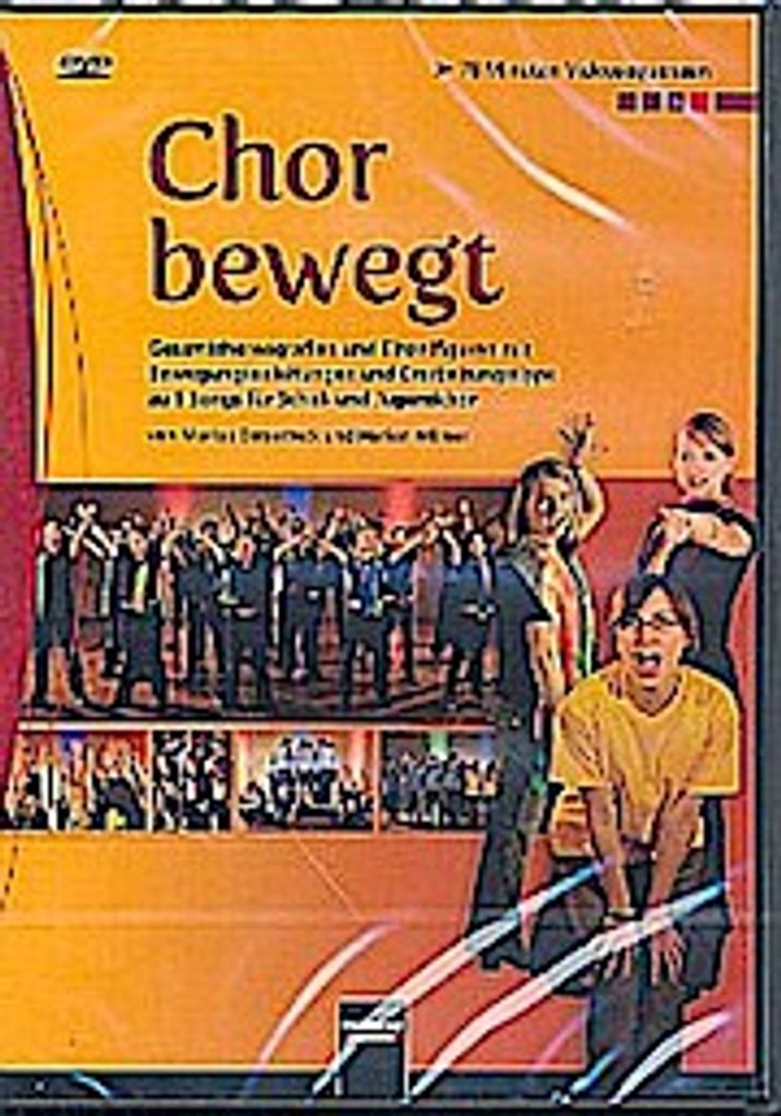 Chor bewegt. DVD