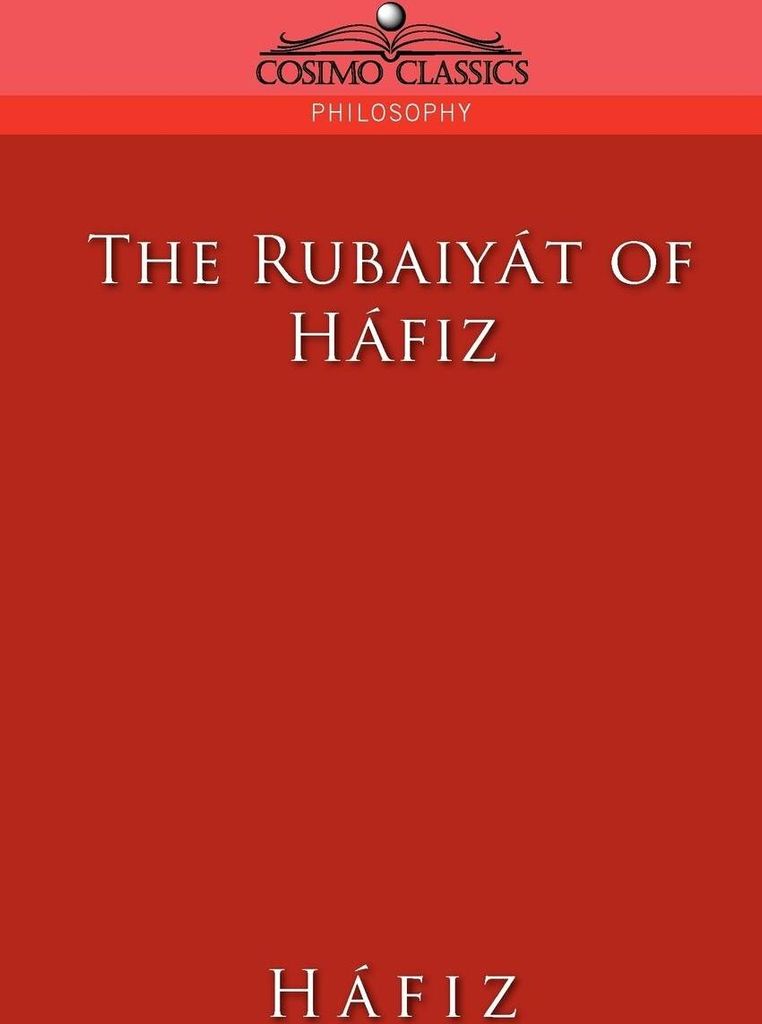 The Rubaiyat of Hafiz