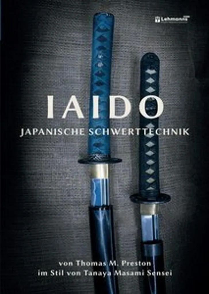 Perfectionner son Iaido : Guide Pratique du Sabre Japonais par Masami Sensei