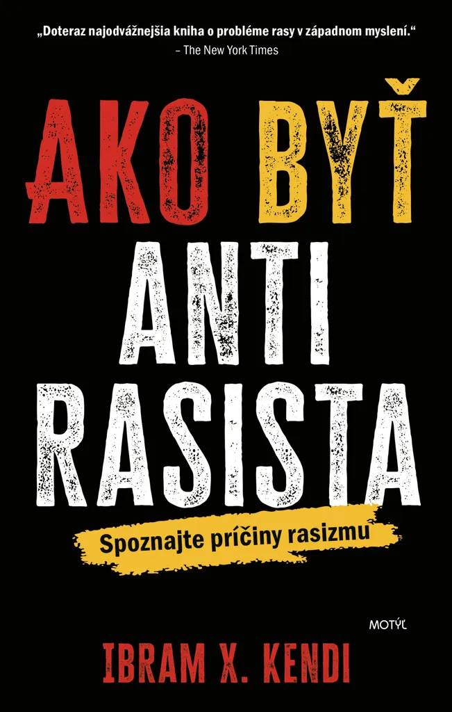 Livre de réflexion Ako byť antirasista pour guider l'action citoyenne