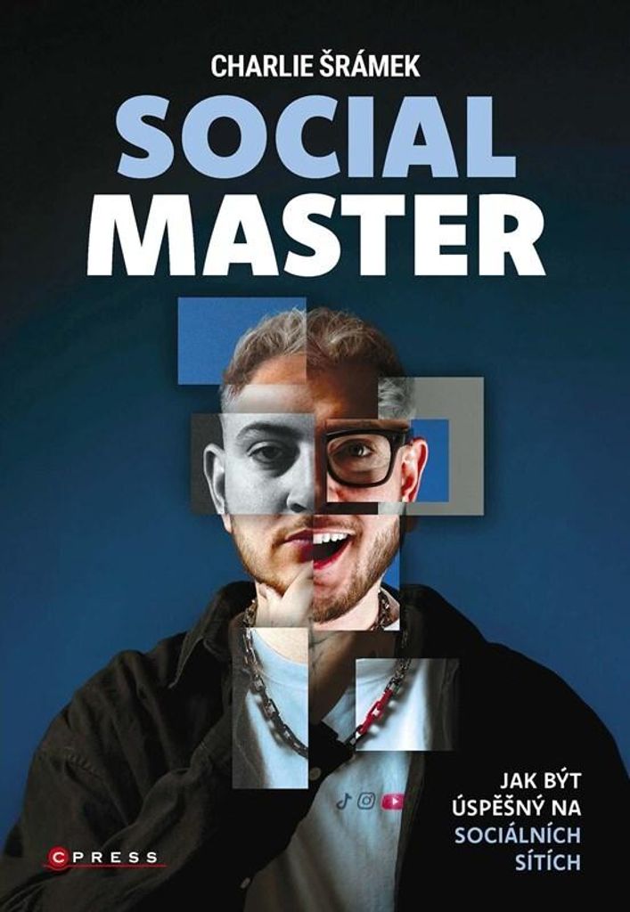 SOCIAL MASTER: jak být úspěšný na sociálních sítích | Charlie Šrámek