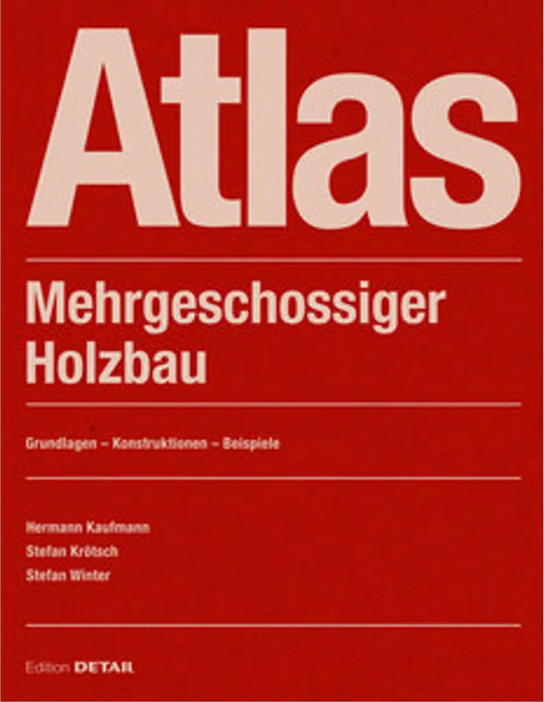 Livre Atlas construction bois multi-étages : Manuel pour architectes