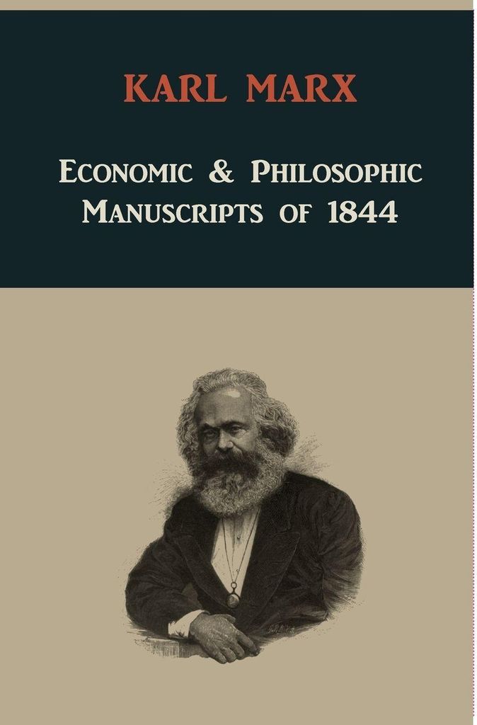 Economic & Philosophic Manuscripts of 1844