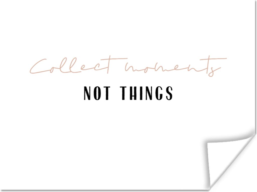 MuchoWow Poster Text - Momente sammeln, nicht Dinge - Zitate 40x30 cm - Plakate für die Wände - Poster Wohnzimmer