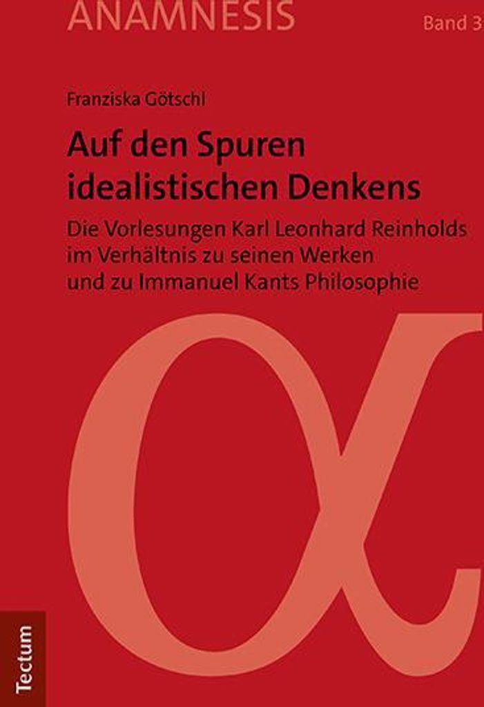 Auf den Spuren idealistischen Denkens