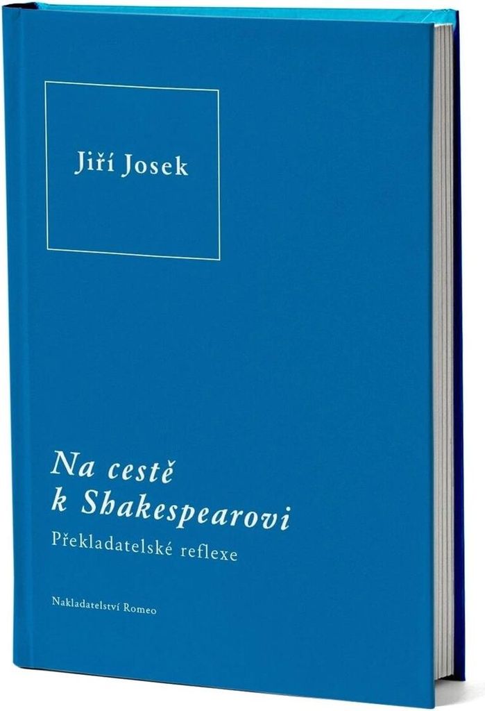 Na cestě k Shakespearovi | Jiří Josek