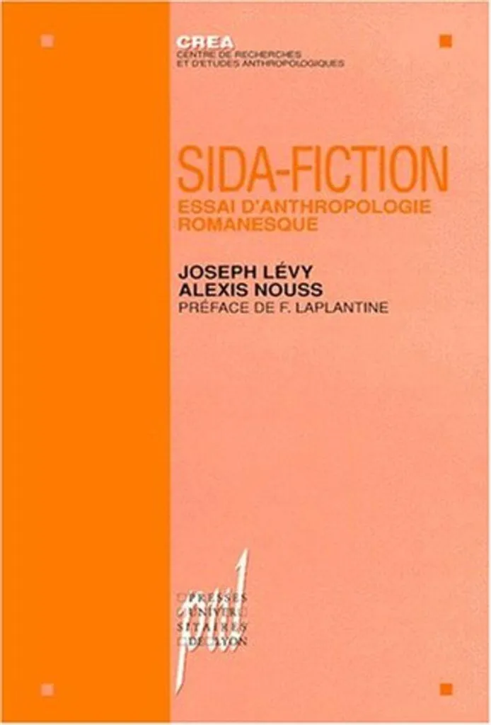 Étudier le Sida-Fiction : Essai d'anthropologie romanesque de référence