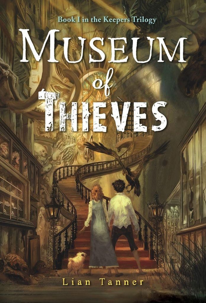Museum of Thieves (Keepers (Quality)) By Lian Tanner