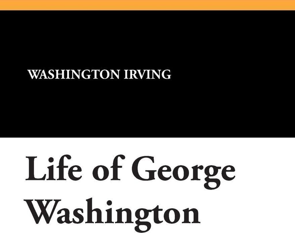 Life of George Washington