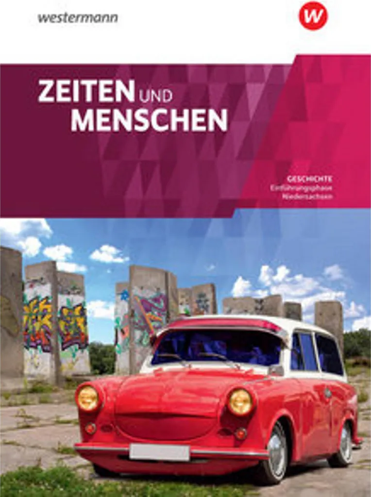 Comprendre l'Histoire avec Zeiten und Menschen 11 Neubearbeitung