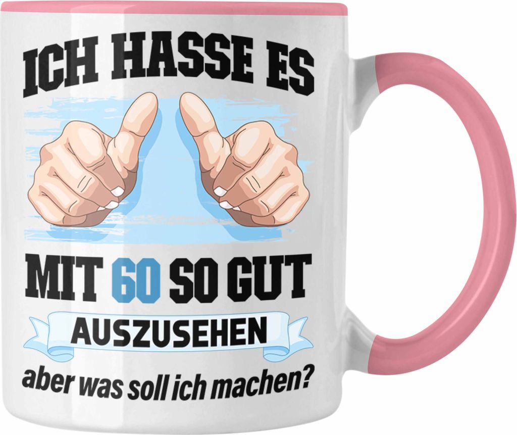 Trendation - 60. Geburtstag Tasse Frau Männer Geschenk 60er Geschenkidee 60 Mutter Vater Mann Frauen Lustig Geschenke Deko (Rosa)