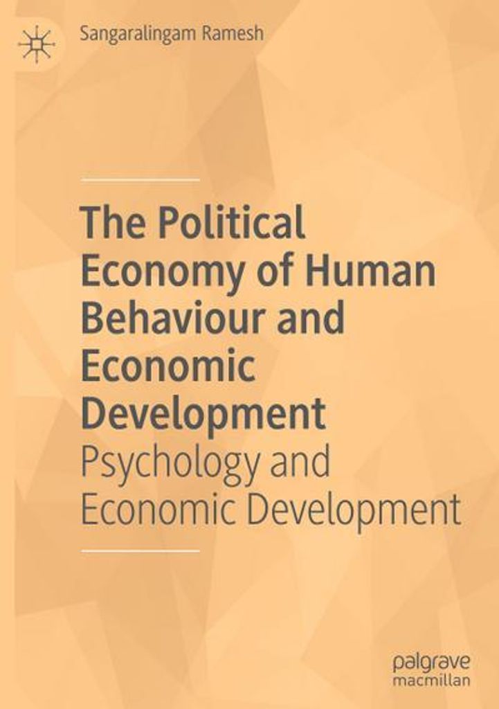 The Political Economy of Human Behaviour and Economic Development