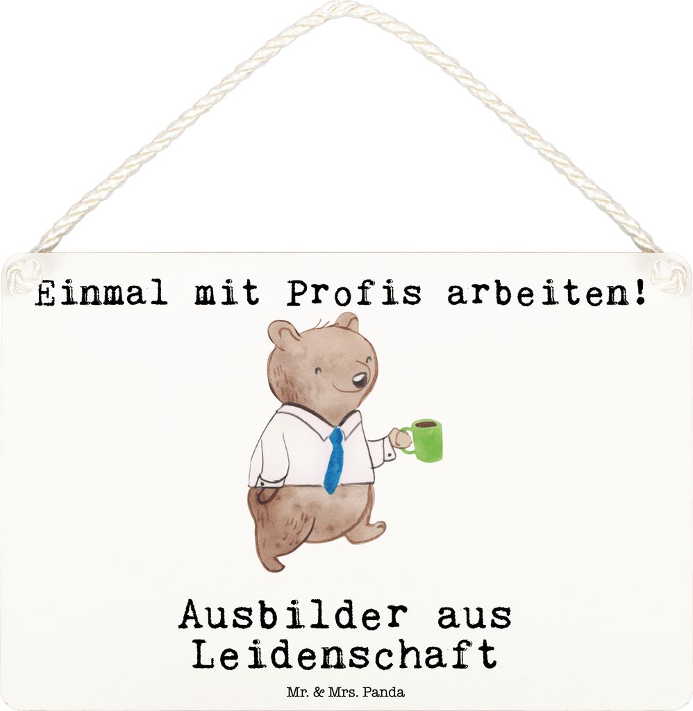 Mr. & Mrs. Panda Schild Ausbilder Leidenschaft DIN A6 - Weiß - Geschenk, Lustig, Spruch, kleine aufmerksamkeit, Wandbild Holz, Beruf, Tutor, holzb...