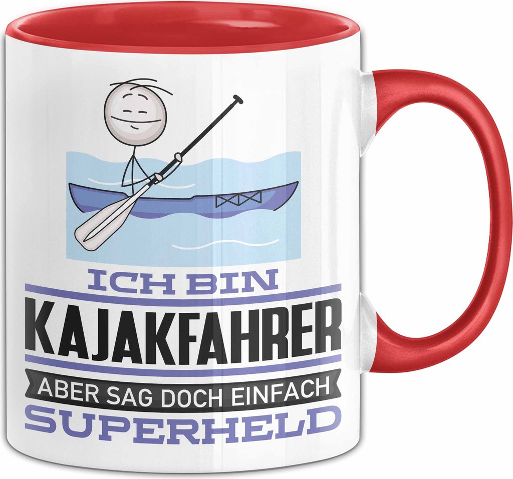 Kajakfahrer Geschenk Tasse Ich Bin Kajakfahrer Aber Sag Doch Einfach Superheld Lustige Geschenkdiee für Kajakfahrer Kaffee-Becher (Rot)