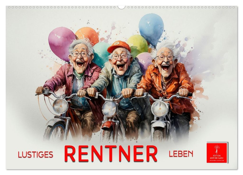 Lustiges Rentner Leben (Wandkalender 2027 DIN A2 quer), CALVENDO Monatskalender