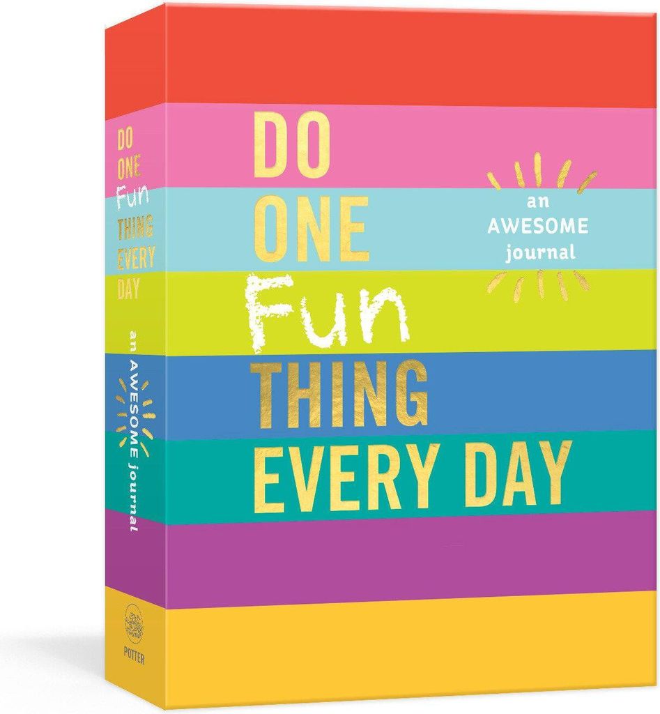 Do One Fun Thing Every Day