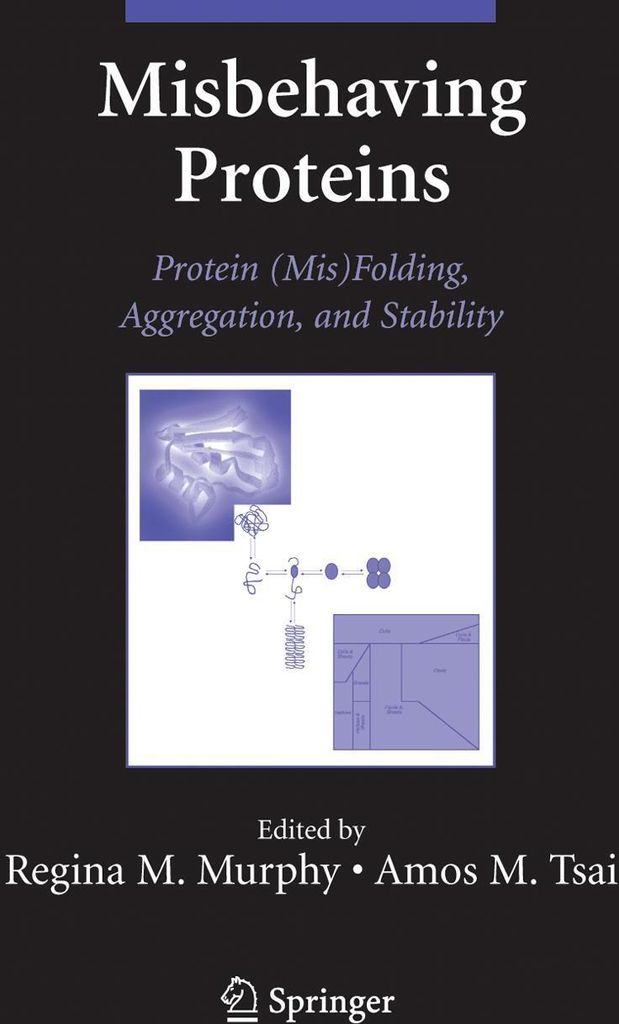 Misbehaving Proteins