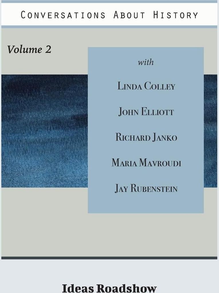 Conversations About History, Volume 2