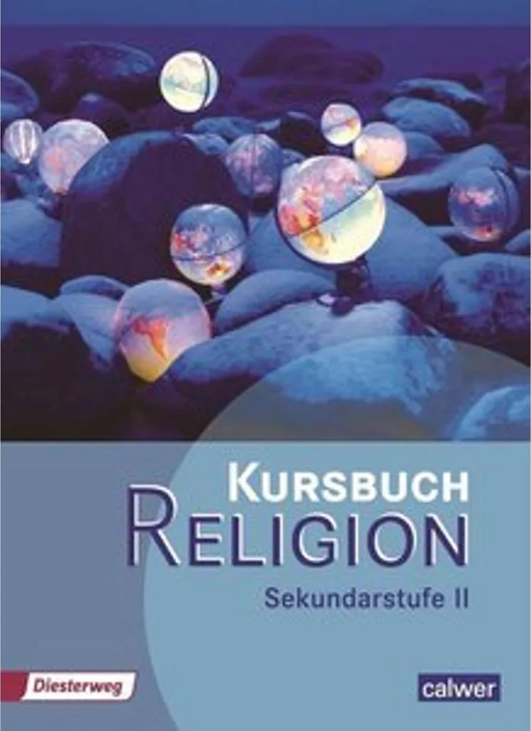 Manuel de Religion Kursbuch Sekundarstufe II pour Lycéens et Étudiants