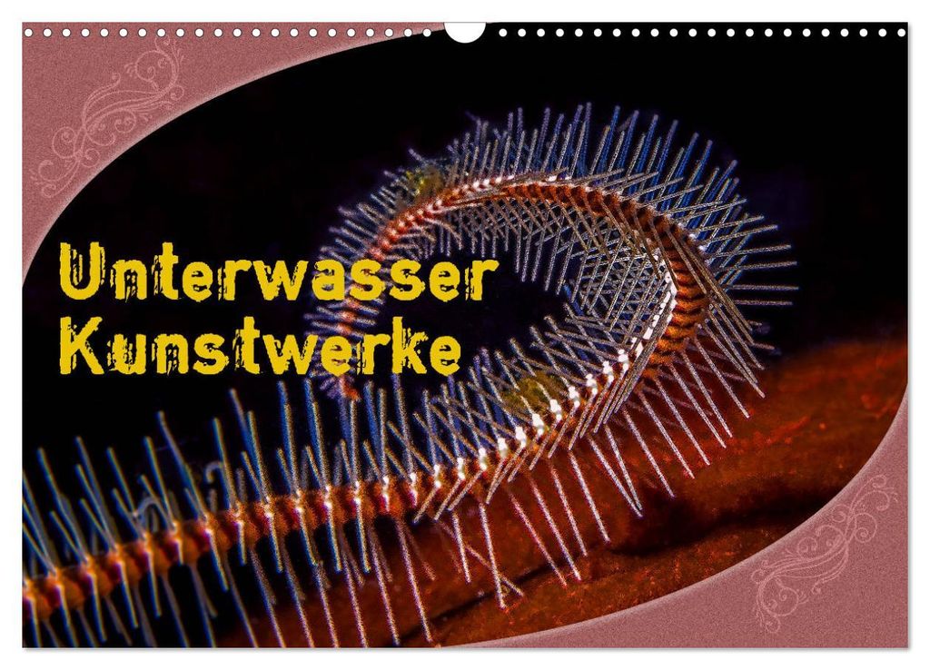Unterwasser Kunstwerke (Wandkalender 2027 DIN A3 quer), CALVENDO Monatskalender