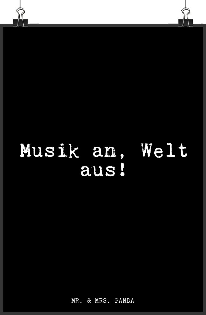 Mr. & Mrs. Panda Bild Musik an, Welt aus!... DIN A4 - Schwarz - Geschenk, Glizer Spruch Sprüche Weisheiten Zitate Lustig Weisheit Worte, drucke, L...
