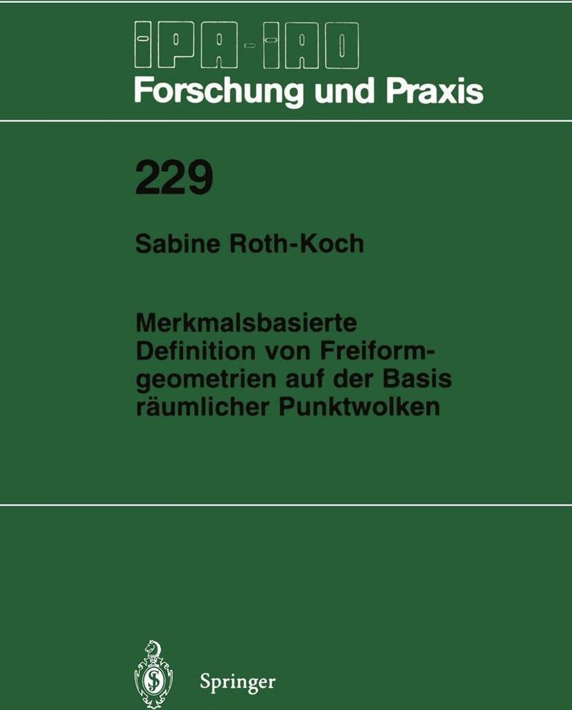 Merkmalsbasierte Definition von Freiformgeometrien auf der Basis räumlicher Punktwolken