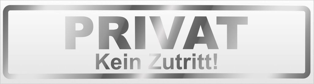 Kiwistar PRIVAT Kein Zutritt Magnetschild Schild magnetisch - 45cm Chrom - Magnetfolie für Auto PKW Kfz