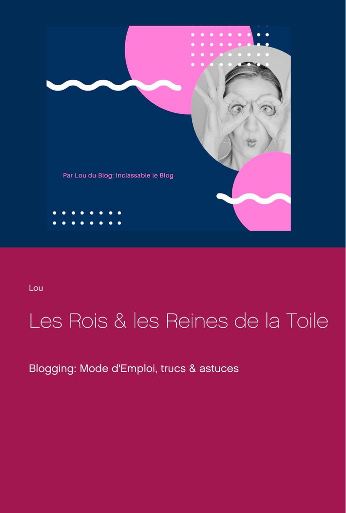 Les Rois et les Reines de la Toile