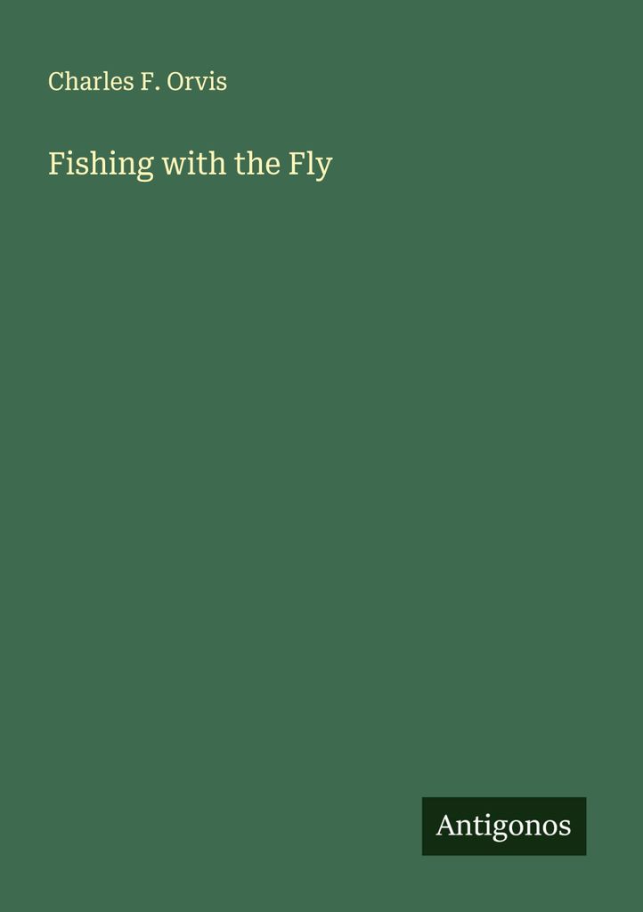 Fischen mit der Fliege