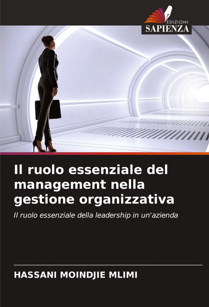 Il ruolo essenziale del management nella gestione organizzativa