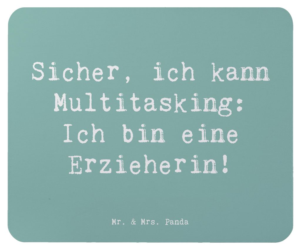 Mr. & Mrs. Panda Mousepad Spruch Erzieherin Multitasking - Meeresbrise - Geschenk, liebevoll, Geschenke für Berufstätige, laptop mauspad, besonde...
