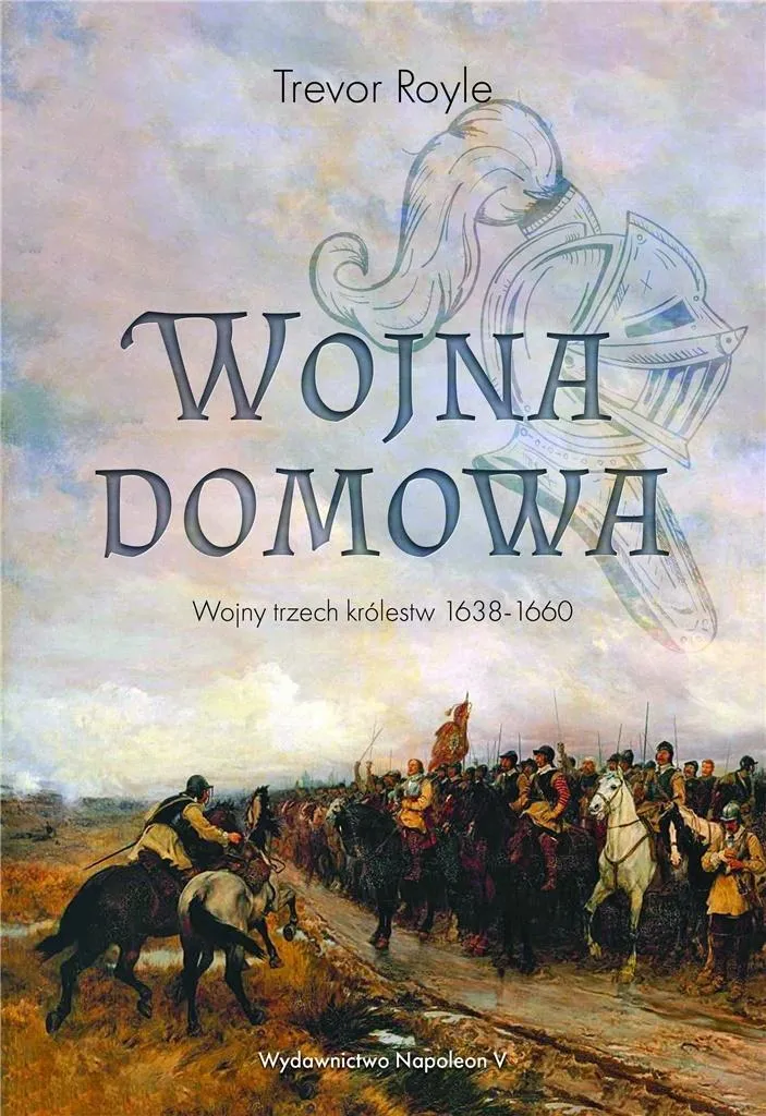 La guerre civile : Les guerres des trois royaumes 1638-1660, format Relié