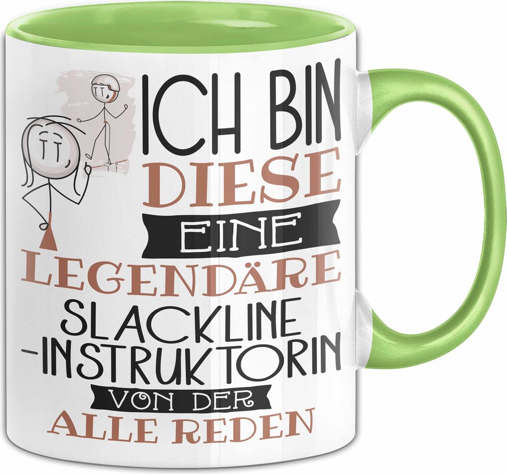 Slackline-Instruktorin Tasse Geschenk Ich Bin Diese Eine Legendäre Slackline-Instruktorin Von Der Alle Reden Geschenkidee Geburtstag Weihnachten (...