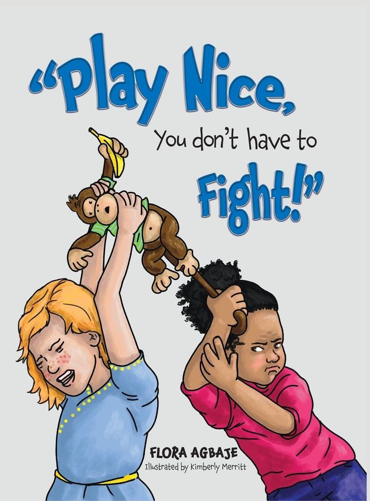 Play Nice, You Don't Have to Fight!
