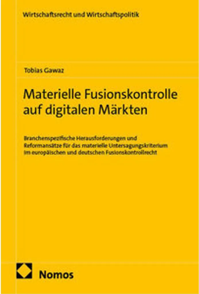 Materielle Fusionskontrolle livre droit de la concurrence numérique