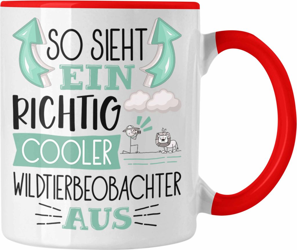 Trendation - So Sieht Ein Richtig Cooler Wildtierbeobachter Aus Tasse Geschenk für Wildtierbeobachter Geburtstag Geschenkdiee (Rot)