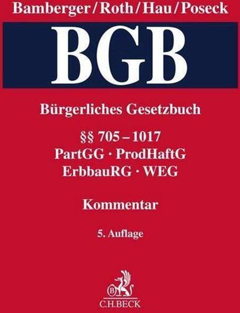 Bürgerliches Gesetzbuch Band 3: §§ 705-1017, PartGG, ProdHaftG, ErbbauRG, WEG