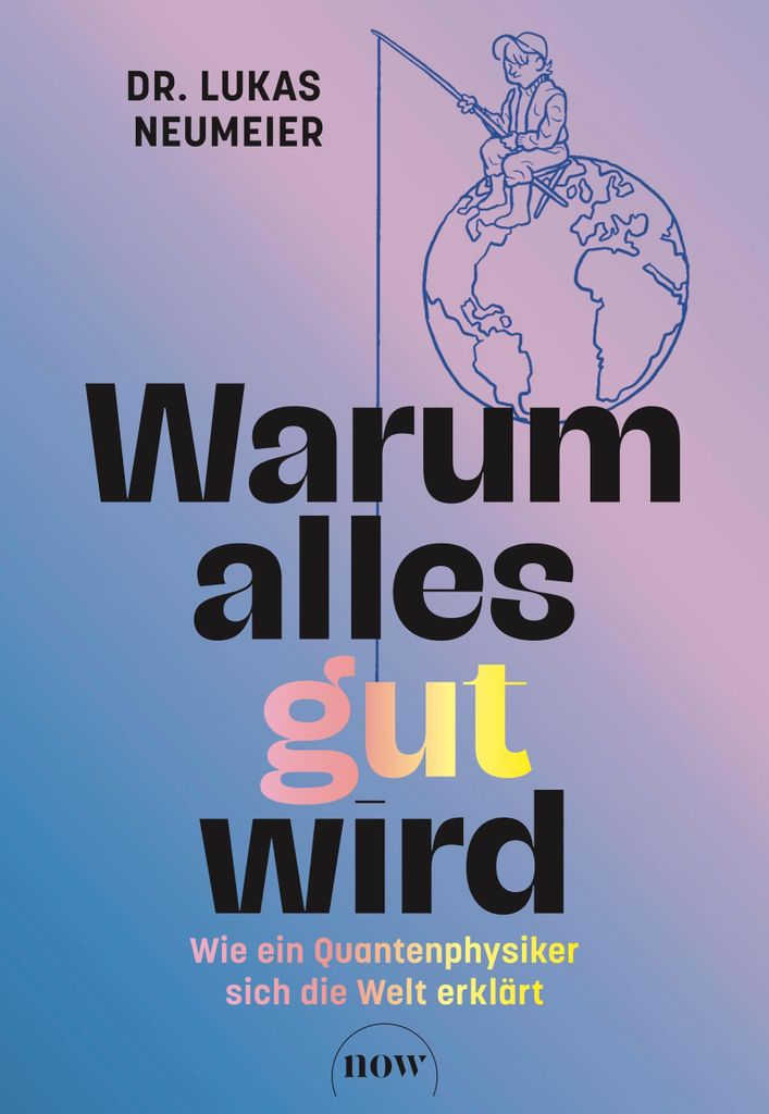 Warum alles gut wird Produktbild 