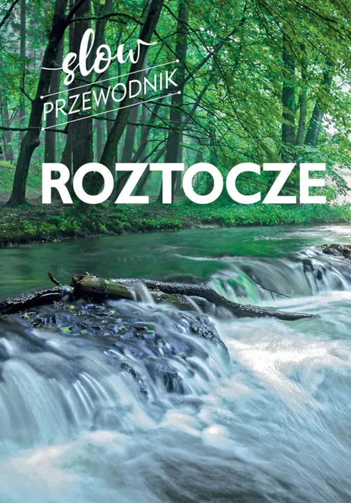 Roztocze Guide de la lenteur : grand album illustré aux dessins fins